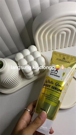 20ribu langsung buat kulit glowingg🤩 #purbasari #bodyserum #fyp #rekomendasi #glowing