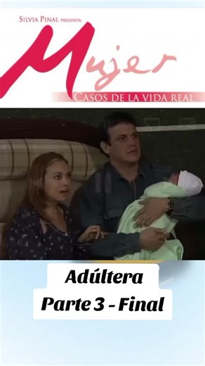 Adúltera: Parte 3 - Final de la Telenovela