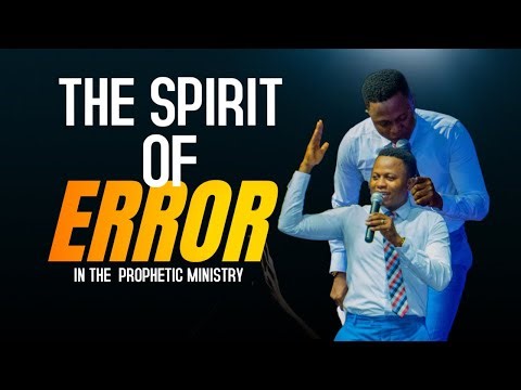 THE SPIRIT OF ERROR IN THE PROPHETIC || PROPHET DAVID RAUF