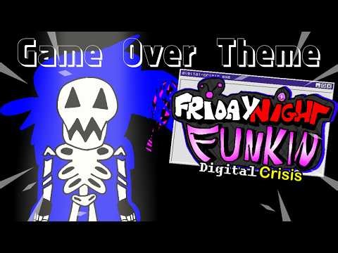 Game Over Theme - FNF: Digital Crisis OST [+FLP]