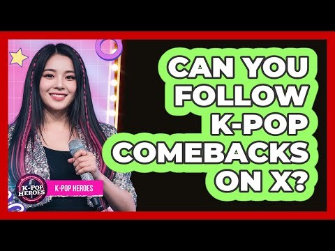 Can You Follow K-Pop Comebacks on X?