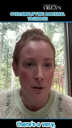 Oversimplification of bacterial vaginosis with Kate McLean, MD, MPH