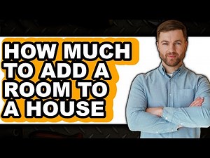How Much to Add a Room to a House 2025 - Easy Guide