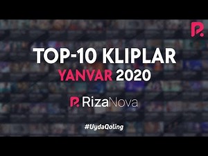 #TOP10 Kliplar #Yanvar2020 #RizaNova