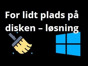 For lidt plads på disken i Windows 11, 10, 8, 7 – Sådan løser du pladsproblemer