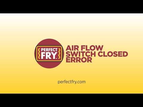Perfect Fry: Air Flow Switch Closed Error