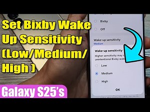 🎙️ How to Set Bixby Wake Up Sensitivity to Low/Medium/High on Samsung Galaxy S25/S25+/Ultra 🔧
