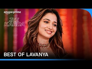Lavanya's Best Moments ft. Tamannaah Bhatia | Jee Karda | Prime Video India
