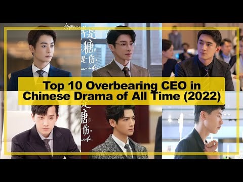 TOP 10【Overbearing CEO】CHINESE Drama of All Time As of《2022》┃ Rich Man Poor Woman, Domineering CEO