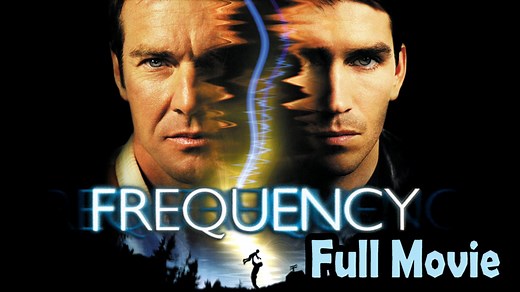 Frequency (2000) Full Movie HD