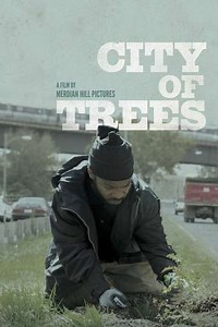 City of Trees - Movie