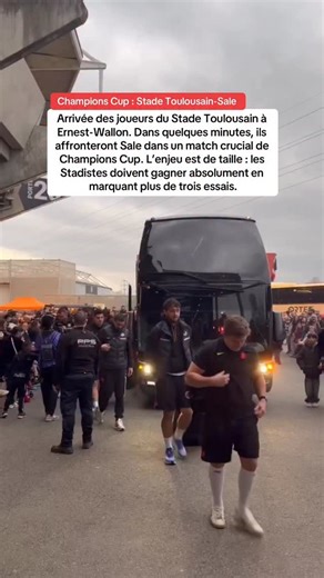Arrivée des joueurs du Stade Toulousain à Ernest-Wallon. Dans quelques minutes, ils affronteront Sale dans un match crucial de Champions Cup. L’enjeu est de taille : les Stadistes doivent gagner absolument en marquant plus de trois essais. | La Dépêche du Midi