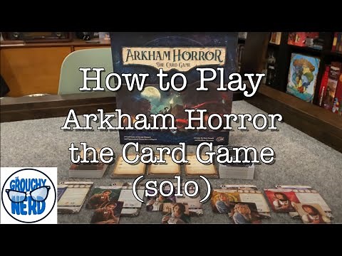 How to play Arkham Horror LCG