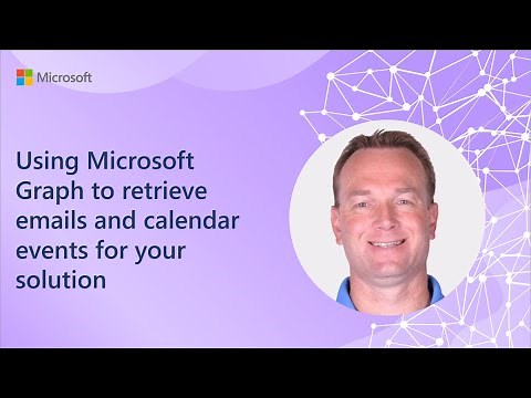 Using Microsoft Graph to retrieve emails and calendar events for your solution