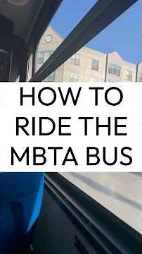 How To Ride The MBTA Bus