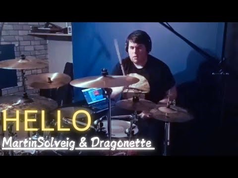 Martin Solveig - Dragonette - Hello - drum cover