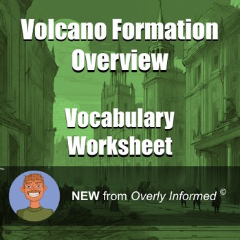 Volcano Formation Overview Vocabulary Worksheet