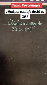 ¿Qué porcentaje de 80 es 20? #maticasfaciles #matematicasfaciles #clasesdematemáticas #Mate #matematicasdivertidas | Quimática