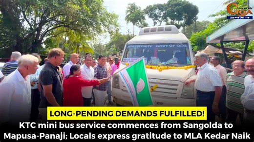 8.5K views · 56 reactions | Long-pending demands fulfilled! KTC mini bus service commences from Sangolda to Mapusa-Panaji; Locals express gratitude to MLA Kedar Naik #Goa #GoaNews #MiniBus #Sangolda | In Goa 24x7 | Facebook