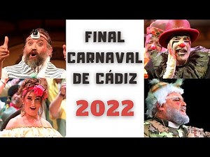 FINAL Completa Carnaval de Cádiz. COAC 2022 [Audio Mejorado]