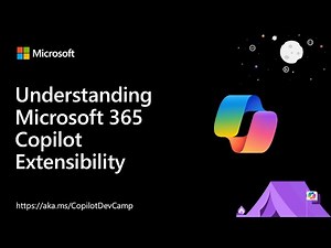 Understanding Microsoft 365 Copilot Extensibility