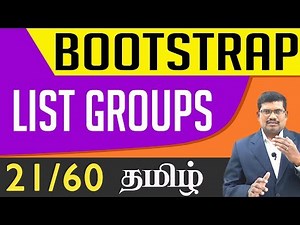 #21 List Groups || Bootstrap In Tamil (In Tamil)