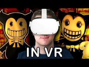 I played the Bendy 2017 Prototype in VR