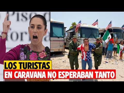 The arrogant tourists thought they could invade Mexico's beaches with their caravans…