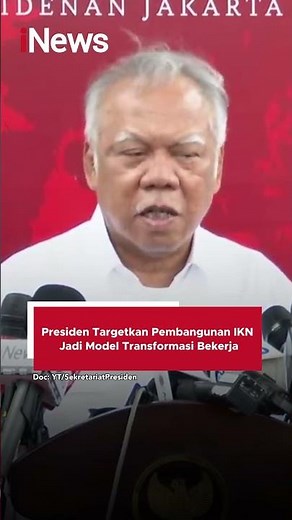 Presiden Targetkan Pembangunan IKN Jadi Model Transformasi Bekerja #shorts