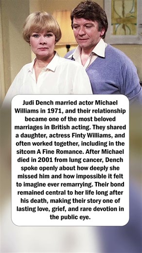 His Death Ended Their Marriage, But Not the Love Judi Dench Still Carries