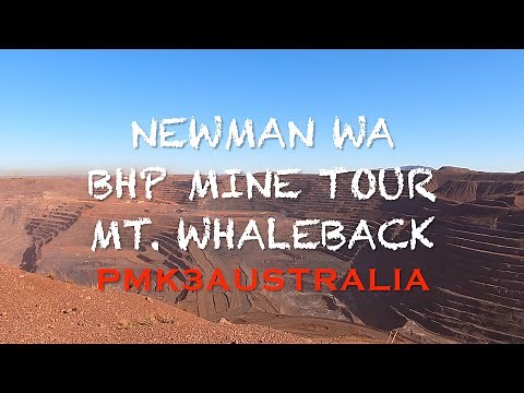 Newman WA BHP Mine Tour 2022