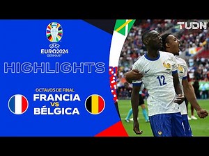 HIGHLIGHTS - Francia vs Bélgica | UEFA EURO 2024 - 8vos | TUDN