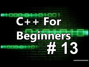 C++ Programming Tutorial For Beginners - 13 - For Loops