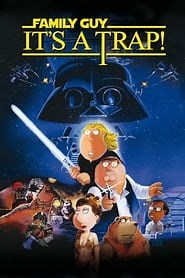 Family Guy Presents: It's a Trap! (2010) - AZ Movies