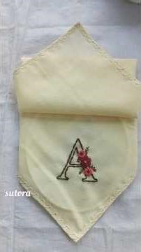 Handkerchief Letter Embroidery Design .Easy Letter Embroidery for Beginners #shorts