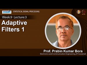 Lec 29: Adaptive Filters 1