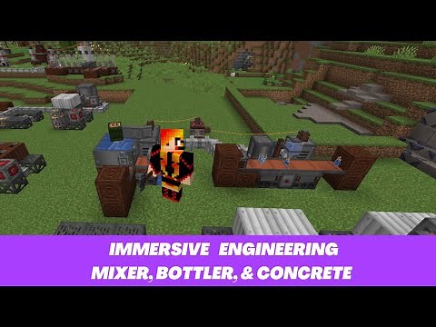 Minecraft Mod Spotlight ~ Immersive Engineering ~ Mixer, Bottler, how to use + Concrete
