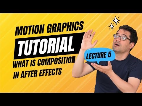 what is composition in after effects, How to create one? | Lecture 5 | Motion graphics tutorial