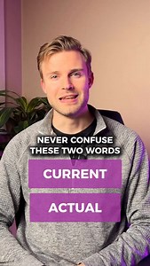 CURRENT vs. ACTUAL | English At The Ready