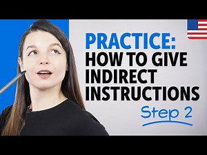Practice Giving Indirect Instructions in English | Essential Sentence Patterns & Grammar