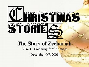 The Story of Zechariah - SlideServe