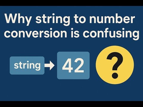 Why string to number conversion is confusing
