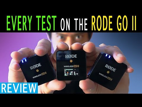 Every Test You Wanted to Know: RODE Wireless Go II