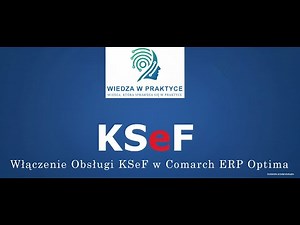 Jak włączyć KSEF w Comarch ERP Optima