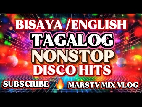 NONSTOP DISCO REMIXES/ BISAYA, ENGLISH & TAGALOG
