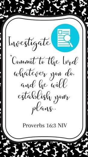 Investigate Proverbs 16:3 #52weekchallenge #memoryversechallenge #week3