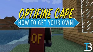 How To Get An Optifine Cape for Minecraft!