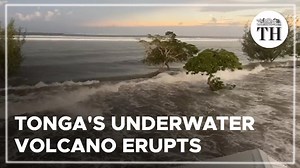 Watch | Tonga's Underwater Volcano Erupts