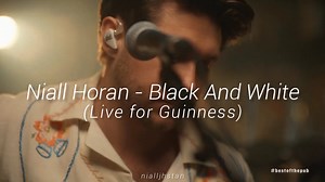 Black And White (Live for Guinness) - Traducida - 𝓩𝓮𝓽𝓪 ⛈️ | 𝙄 𝙎𝙚𝙚 𝙐𝙨 𝙄𝙣 𝘽𝙡𝙖𝙘𝙠 & 𝙒𝙝𝙞𝙩𝙚