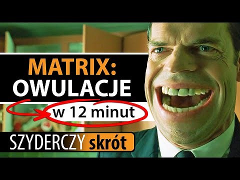 MATRIX: REWOLUCJE w 12 minut | Szyderczy Skrót